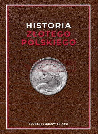 Historia złotego polskiego