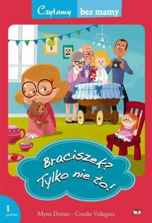 Czytamy bez mamy - Braciszek? Tylko nie to!