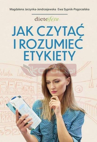 Jak czytać i rozumieć etykiety