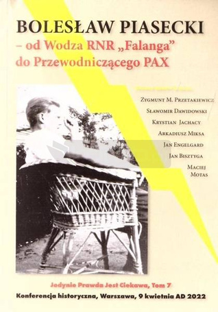 Bolesław Piasecki - od wodza RNR "Falanga" do..