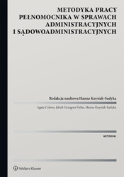 Metodyka pracy pełnomocnika w sprawach administr.