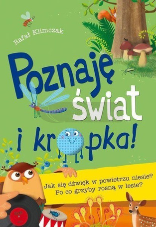 Poznaję świat i kropka!