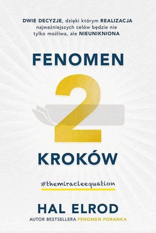 Fenomen 2 kroków.Dwie decyzje dzięki którym...