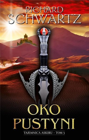Tajemnica Askiru T.3 Oko pustyni