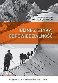 Biznes, etyka, odpowiedzialność