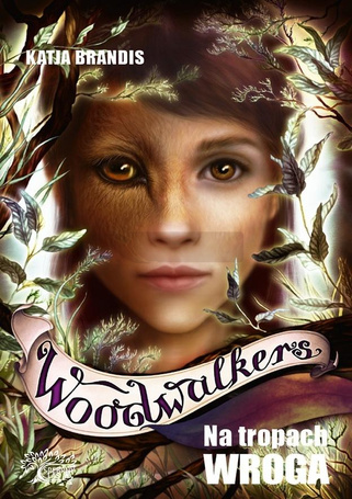 Woodwalkers. Na tropach wroga T.5
