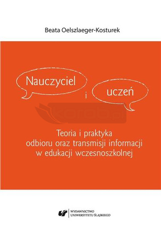 Nauczyciel i uczeń. Teoria i praktyka odbioru...