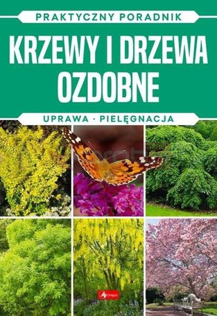 Krzewy i drzewa ozdobne. Natura