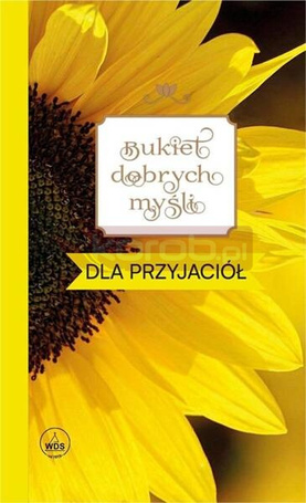 Bukiet dobrych myśli - dla przyjaciół