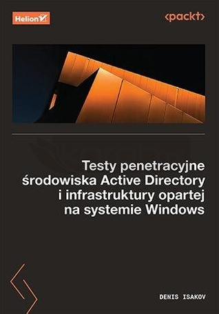 Testy penetracyjne środowiska Active Directory...