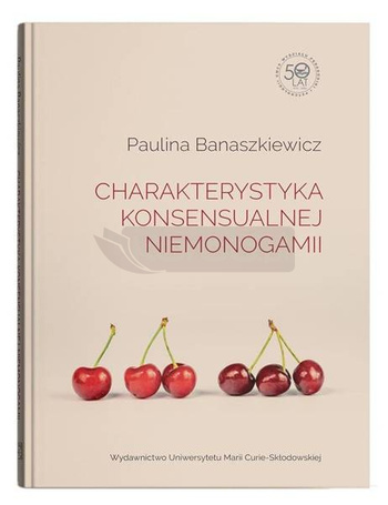 Charakterystyka konsensualnej niemonogamii