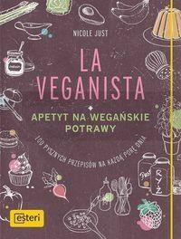 La Veganista. Apetyt na wegańskie potrawy