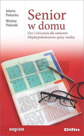 Senior w domu. Gry i ćwiczenia dla seniorów