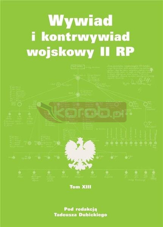 Wywiad i kontrwywiad wojskowy II RP T.13