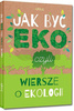 Jak być eko, czyli wiersze o ekologii TW GREG