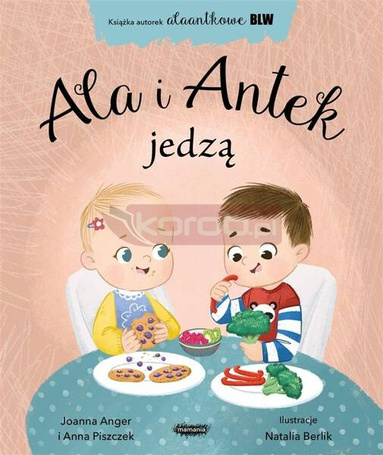 Ala i Antek jedzą. Alaantkowe BLW