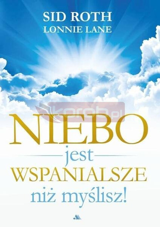 Niebo jest wspanialsze niż myślisz!