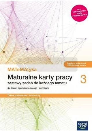 MATeMAtyka LO 3 ZPR Maturalne Karty Pracy 2021 NE