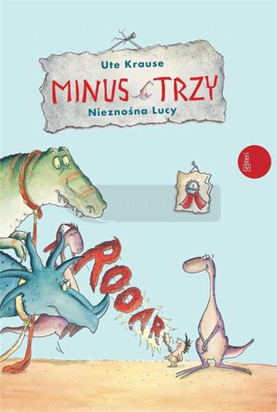 Minus Trzy. Nieznośna Lucy
