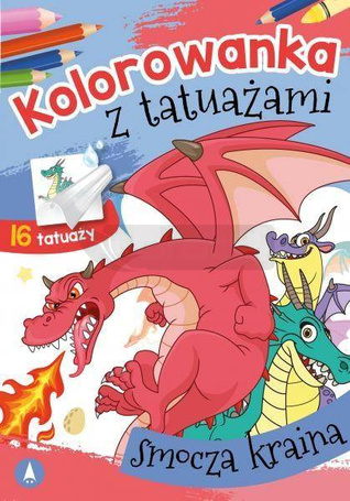 Kolorowanka z tatuażami. Smocza kraina