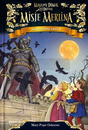 Magiczny domek na drzewie. Misje Merlina...