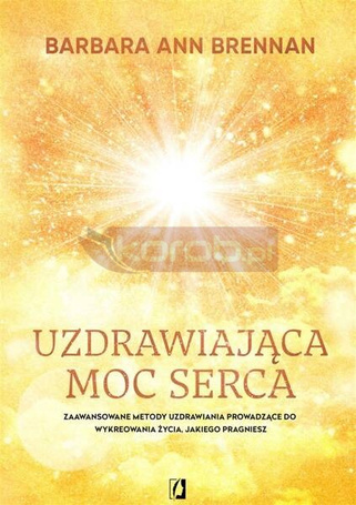 Uzdrawiająca moc serca