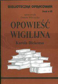 Biblioteczka opracowań nr 085 Opowieść Wigilijna