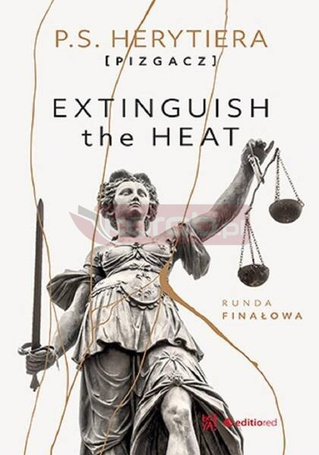 Extinguish the Heat. Runda finałowa