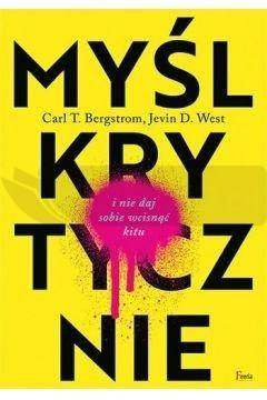 Myśl krytycznie i nie daj sobie wcisnąć kitu