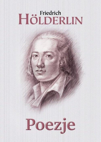 Poezje - Friedrich Holderlin