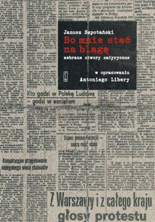 Bo mnie stać na blagę. Zebrane utwory satyryczne