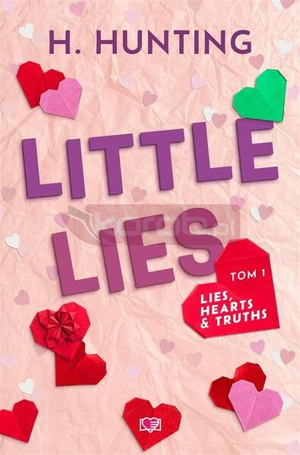 Lies, Hearts & Truths T.1 Little Lies