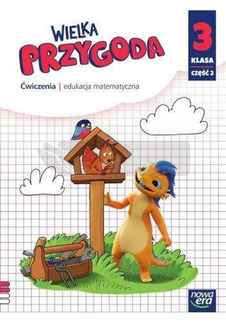 Wielka Przygoda SP 3 Matematyka ćw. cz.2 2022 NE