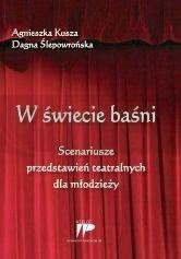 W świecie baśni. Scenariusze przedstawień