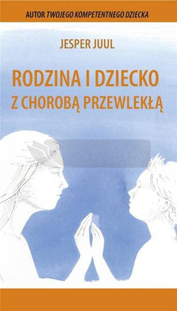 Rodzina i dziecko z chorobą przewlekłą