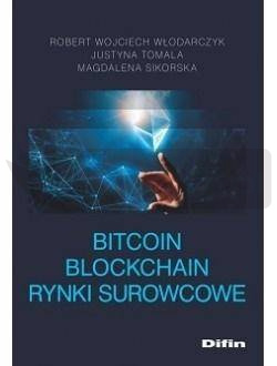 Bitcoin blockchain rynki surowcowe