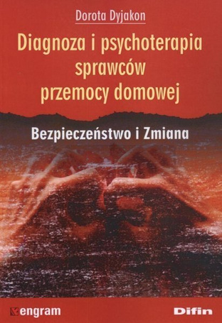 Diagnoza i psychoterapia sprawców przemocy domowej