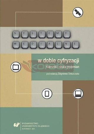 Systemy medialne w dobie cyfryzacji