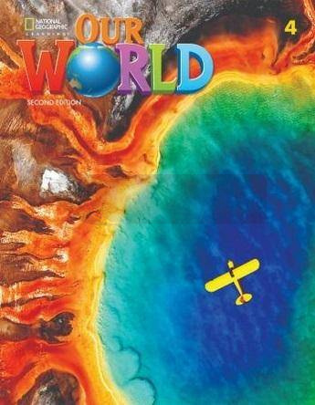 Our World 2nd edition Level 4 SB NE