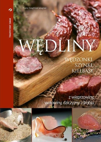 Tradycyjny smak. Wędliny. Wędzonki,szynki,kiełbasy