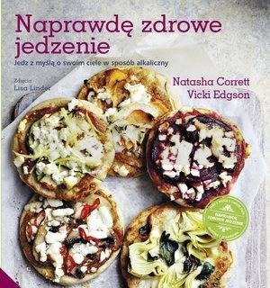 Naprawdę zdrowe jedzenie