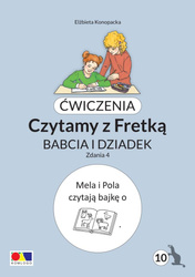 Ćwiczenia. Czytamy z Fretką cz.10 Babcia i dziadek