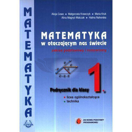 Matematyka w otacz LO 1 podręcznik ZPiR PODKOWA