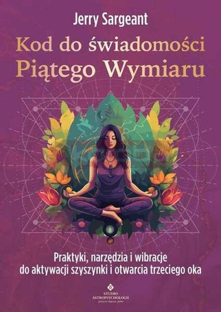 Kod do świadomości Piątego Wymiaru