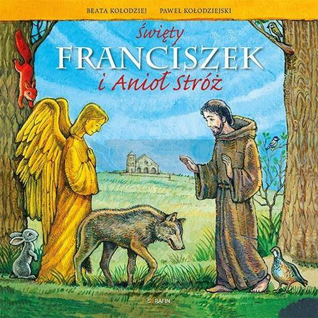 Święty Franciszek i Anioł Stróż Beata Kołodziej
