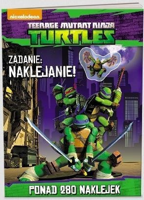 Wojownicze Żółwie Ninja. Zadanie: naklejanie!
