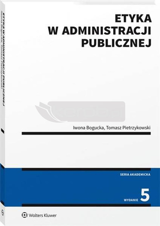 Etyka w administracji publicznej w.5