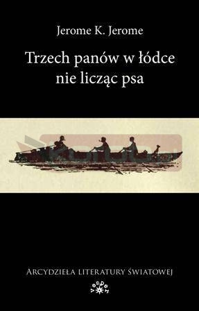 Trzech panów w łódce nie licząc psa
