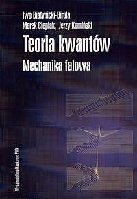 Teoria kwantów. Mechanika falowa