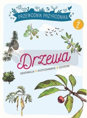 Przewodnik Przyrodnika. Drzewa